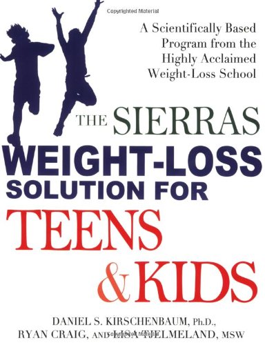 Cover of The Sierras weight-loss solution for teens and kids
