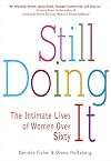 Still Doing It: The Intimate Lives of Women Over 60