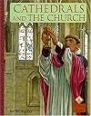 Cathedrals And The Church (Medieval History)