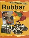 Re-using & Recycling Rubber