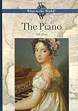 The Piano What In The World