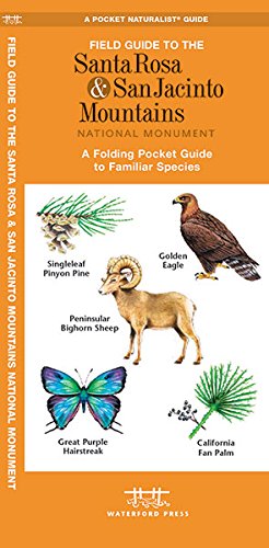 Field Guide to the Santa Rosa & San Jacinto Mountains National Monument: A Folding Pocket Guide to Familiar Species cover