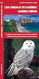 Les Oiseaux Du Qubecquebec Birds Un Guide De Poche Bilingue Sur Les Espces Familirea Bilingual Folding Pocket Guide To Familiar Species Identification English And French Edition