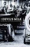 The Devil's Milk: A Social History of Rubber