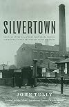 Silvertown : the lost story of a strike that shook London and helped launch the modern labor movement