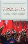 Imperialism in the Twenty-First Century: Globalization, Super-Exploitation, and Capitalism’s Final Crisis