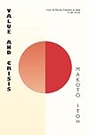 Value and Crisis: Essays on Marxian Economics in Japan, second edition