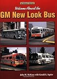 Welcome Aboard The Gm New Look Bus