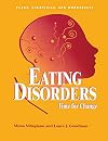 Eating Disorders: A Time For Change: Plans, Strategies, and Worksheets