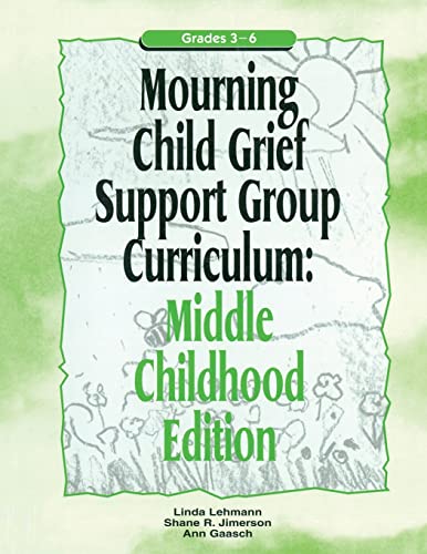 Cover of Mourning Child Grief Support Group Curriculum