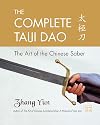 The Complete Taiji Dao: The Art of the Chinese Saber