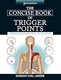 The Concise Book Of Trigger Points Third Edition A Professional And Selfhelp Manual