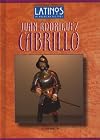 Juan Rodriguez Cabrillo (Latinos in American History)