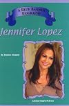 Jennifer Lopez (Blue Banner Biographies)