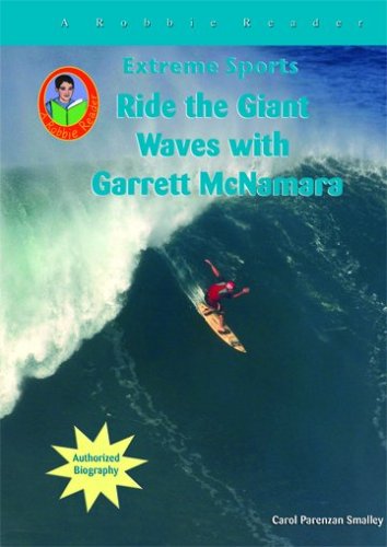 Cover of Ride the giant waves with Garrett McNamara