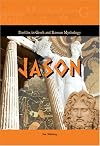 Jason (Profiles in Greek and Roman Mythology)