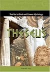 Theseus (Profiles in Greek and Roman Mythology)