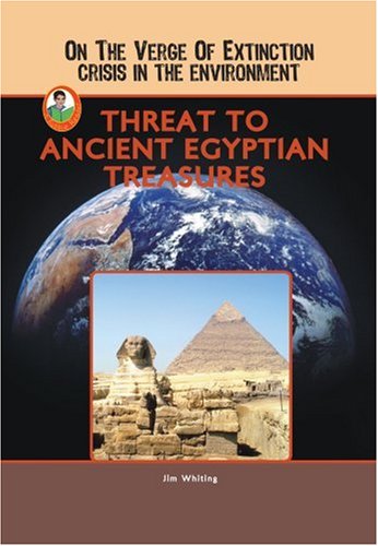 Threat to Ancient Egyptian Treasures (Robbie Readers)