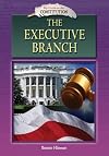 The Executive Branch (My Guide to the Constitution)