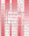 Architecture Must Burn