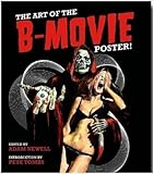 The Art Of The Bmovie Poster