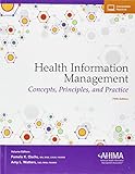 Health Information Management Concepts Principles And Practice