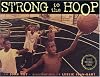 Strong to the Hoop