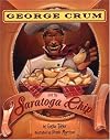George Crum and the Saratoga Chip