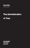 The Administration of Fear