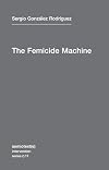 The Femicide Machine