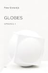 Globes: Spheres Volume II: Macrospherology