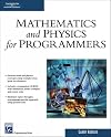 Mathematics and Physics for Programmers