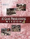 AI Game Programming Wisdom 4