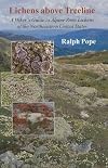 Lichens above Treeline: A Hiker's Guide to Alpine Zone Lichens of the Northeastern United States