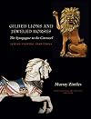 Gilded Lions and Jeweled Horses: The Synagogue to the Carousel, Jewish Carving Traditions