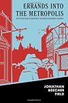 Errands into the Metropolis: New England Dissidents in Revolutionary London