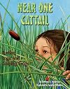 Near One Cattail: Turtles, Logs And Leaping Frogs