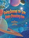 Going Around The Sun: Some Planetary Fun