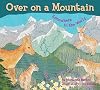 Over on a Mountain: Somewhere in the World