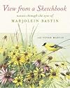 View from a Sketchbook: Nature Through the Eyes of Marjolein Bastin
