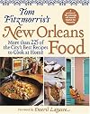 Tom Fitzmorris's New Orleans Food: More than 225 of the City's Best Recipes to Cook at Home
