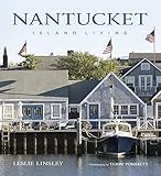 Nantucket: Island Living