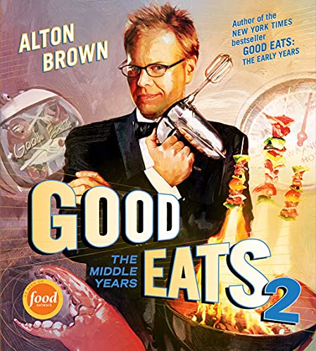 Good Eats 2: The Middle Years cover