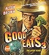 Good Eats 3: The Later Years