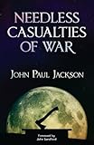 Needless Casualties Of War