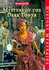 Mystery of the Dark Tower