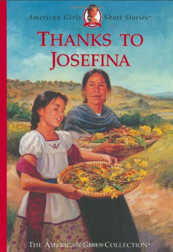 Thanks to Josefina (By: Valerie Tripp) cover