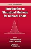 Introduction To Statistical Methods For Clinical Trials