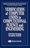 Verification Of Computer Codes In Computational Science And Engineering