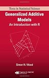 Generalized Additive Models: An Introduction with R